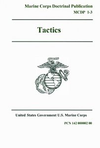 Baixar Marine Corps Doctrinal Publication MCDP 1-3 Tactics 30 July 1997 (English Edition) pdf, epub, eBook