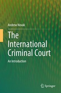 Baixar The International Criminal Court: An Introduction (Springerbriefs in Law) pdf, epub, eBook