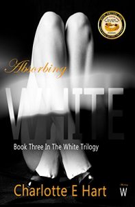 Baixar Absorbing White (The White Trilogy Book 3) (English Edition) pdf, epub, eBook