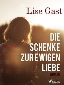 Baixar Die Schenke zur ewigen Liebe pdf, epub, eBook