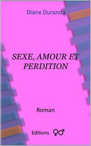 Baixar Sexe, Amour et Perdition (French Edition) pdf, epub, eBook