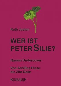 Baixar Wer ist Peter Silie? Namen Undercover. Von Achilles Ferse bis Zita Delle. (German Edition) pdf, epub, eBook