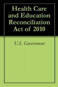 Baixar Health Care and Education Reconciliation Act of 2010 (English Edition) pdf, epub, eBook