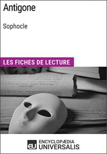 Baixar Antigone de Sophocle: Les Fiches de lecture d’Universalis (French Edition) pdf, epub, eBook