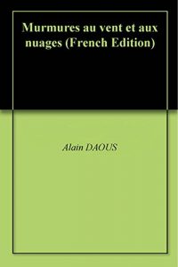 Baixar Murmures au vent et aux nuages (French Edition) pdf, epub, eBook