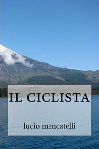 Baixar il ciclista (Italian Edition) pdf, epub, eBook