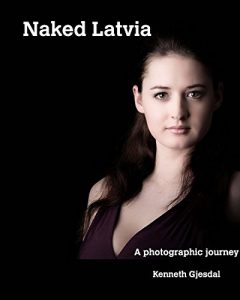 Baixar Naked Latvia: A Photographic Journey (English Edition) pdf, epub, eBook