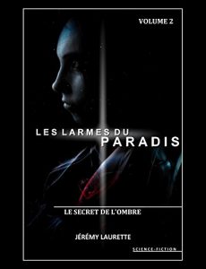Baixar Les Larmes du Paradis – Volume 2 – Le Secret de l’Ombre (French Edition) pdf, epub, eBook