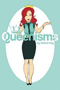 Baixar Queenisms By Selena Day (English Edition) pdf, epub, eBook