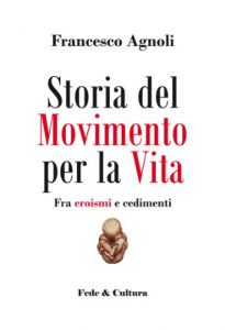Baixar Storia del Movimento per la Vita (Collana Storica Vol. 27) (Italian Edition) pdf, epub, eBook
