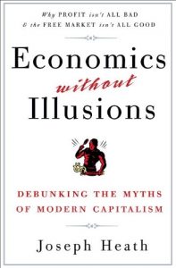 Baixar Economics Without Illusions: Debunking the Myths of Modern Capitalism pdf, epub, eBook