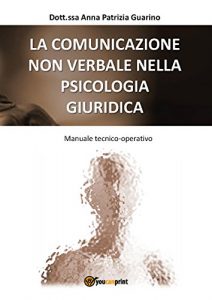 Baixar La Comunicazione Non Verbale nella Psicologia Giuridica pdf, epub, eBook