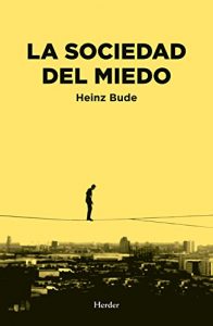Baixar La sociedad del miedo (Spanish Edition) pdf, epub, eBook