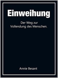 Baixar Einweihung: Der Weg zur Vollendung des Menschen (German Edition) pdf, epub, eBook