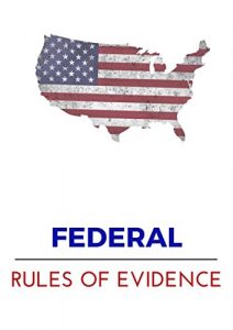 Baixar Federal Rules of Evidence: 2017 (English Edition) pdf, epub, eBook