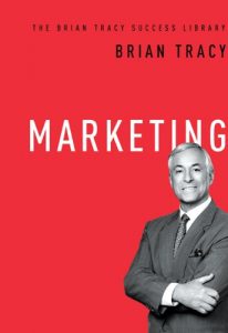 Baixar Marketing (The Brian Tracy Success Library) pdf, epub, eBook