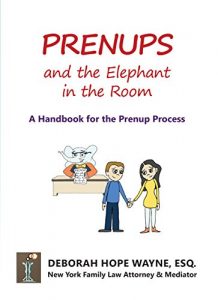 Baixar Prenups and the Elephant in the Room: A Handbook for the Prenup Process (English Edition) pdf, epub, eBook