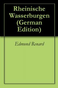 Baixar Rheinische Wasserburgen (German Edition) pdf, epub, eBook