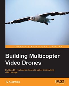 Baixar Building Multicopter Video Drones pdf, epub, eBook