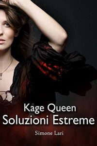 Baixar Soluzioni Estreme (Kage Queen Vol. 4) (Italian Edition) pdf, epub, eBook