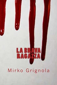 Baixar La Brava Ragazza (Italian Edition) pdf, epub, eBook