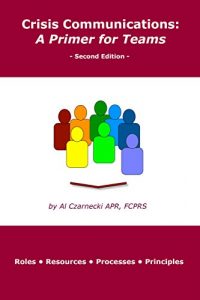 Baixar Crisis Communications: A Primer for Teams: Second Edition (English Edition) pdf, epub, eBook