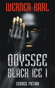 Baixar Odyssee: Black Ice I (German Edition) pdf, epub, eBook