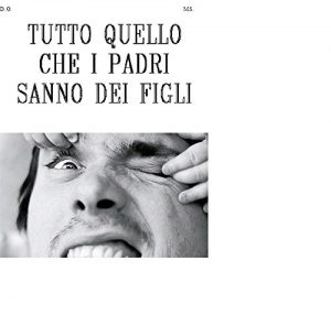 Baixar Tutto quello che i padri sanno dei figli (Italian Edition) pdf, epub, eBook