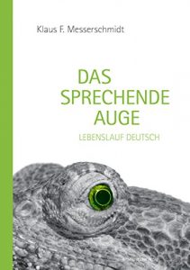 Baixar Das sprechende Auge: Lebenslauf deutsch (German Edition) pdf, epub, eBook
