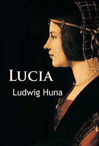 Baixar Lucia: historischer Roman (German Edition) pdf, epub, eBook