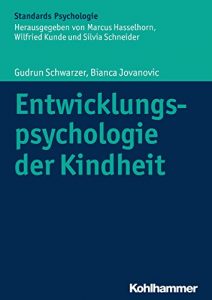 Baixar Entwicklungspsychologie der Kindheit (Kohlhammer Standards Psychologie) (German Edition) pdf, epub, eBook