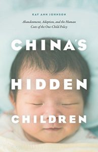 Baixar China’s Hidden Children: Abandonment, Adoption, and the Human Costs of the One-Child Policy pdf, epub, eBook