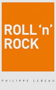 Baixar Roll ‘n’ Rock: La rockstar de la vitesse (French Edition) pdf, epub, eBook