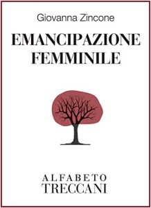 Baixar Emancipazione femminile (Alfabeto Treccani) (Italian Edition) pdf, epub, eBook