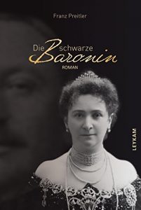 Baixar Die schwarze Baronin: Roman (German Edition) pdf, epub, eBook