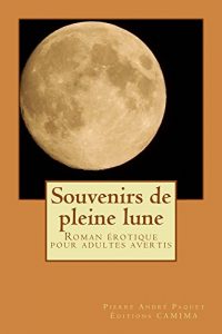 Baixar Souvenirs de pleine lune (French Edition) pdf, epub, eBook