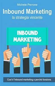 Baixar Inbound Marketing: la strategia vincente (Italian Edition) pdf, epub, eBook