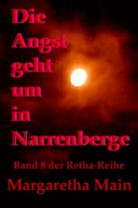 Baixar Die Angst geht um in Narrenberge (Retha-Reihe 8) (German Edition) pdf, epub, eBook