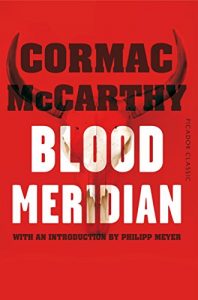 Baixar Blood Meridian: Picador Classic (English Edition) pdf, epub, eBook