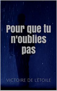 Baixar Pour que tu n’oublies pas (French Edition) pdf, epub, eBook