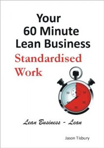 Baixar Your 60 Minute Lean Business – Standardized Work (English Edition) pdf, epub, eBook