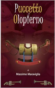 Baixar PUCCETTO E OLOPIERNO: (Un’Antifavola) (Italian Edition) pdf, epub, eBook