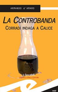 Baixar La Controbanda. Corradi indaga a Calice (Tascabili. Noir) pdf, epub, eBook