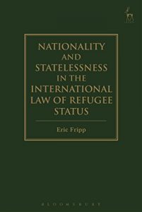 Baixar Nationality and Statelessness in the International Law of Refugee Status pdf, epub, eBook