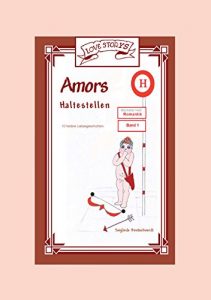 Baixar Amors Haltestellen: Erster Halt: Romantik (German Edition) pdf, epub, eBook