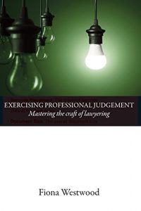 Baixar Exercising Professional Judgement: Mastering the Craft of Lawyering (English Edition) pdf, epub, eBook