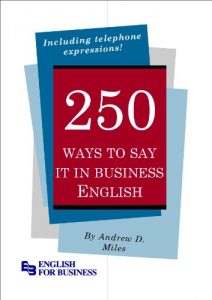 Baixar 250 Ways to Say It in Business English (English Edition) pdf, epub, eBook
