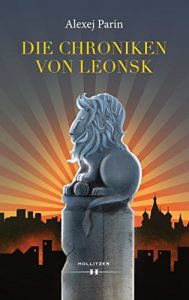 Baixar Die Chroniken von Leonsk (German Edition) pdf, epub, eBook