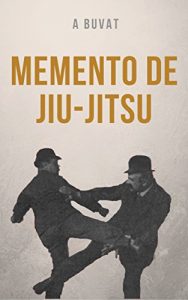 Baixar Memento de jiu-jitsu: (1906) (French Edition) pdf, epub, eBook