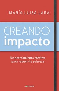 Baixar Creando impacto: Un acercamiento efectivo para reducir la pobreza pdf, epub, eBook